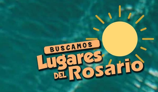 #LugaresdelRosario una devoción sin fronteras
